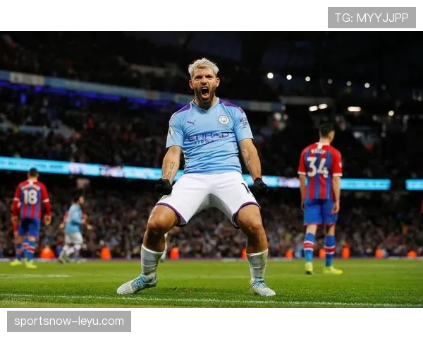 阿圭罗闪耀赛场，关键进球助球队逆转取胜