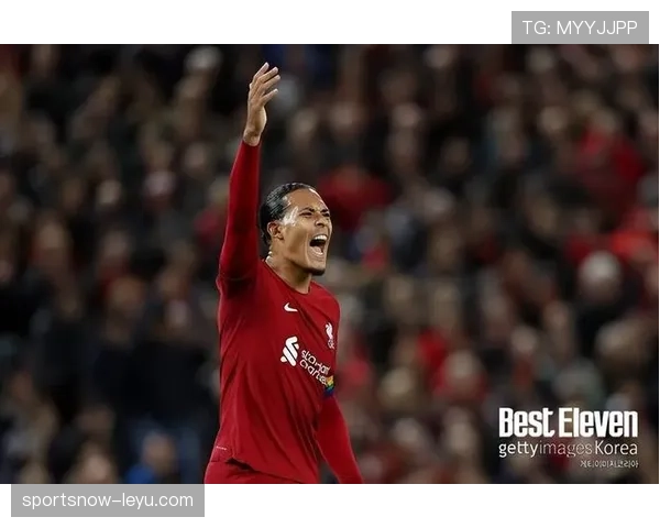 范戴克达成出场里程碑，助力利物浦状态回暖，继续冲击各项荣誉